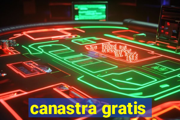 canastra gratis