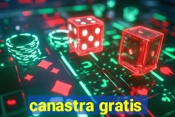 canastra gratis