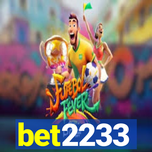 bet2233