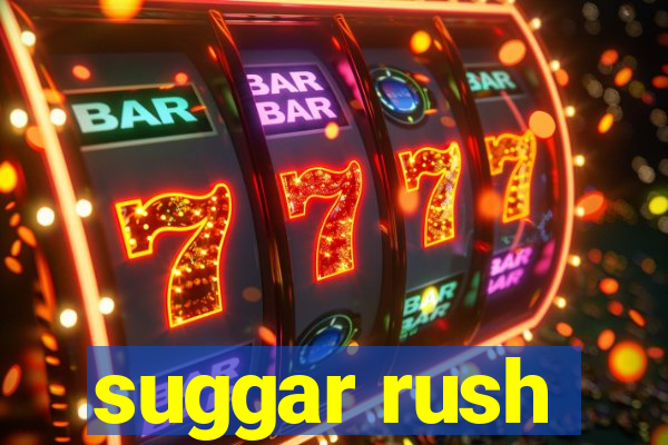 suggar rush