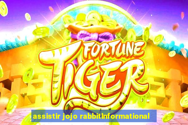 assistir jojo rabbitInformational