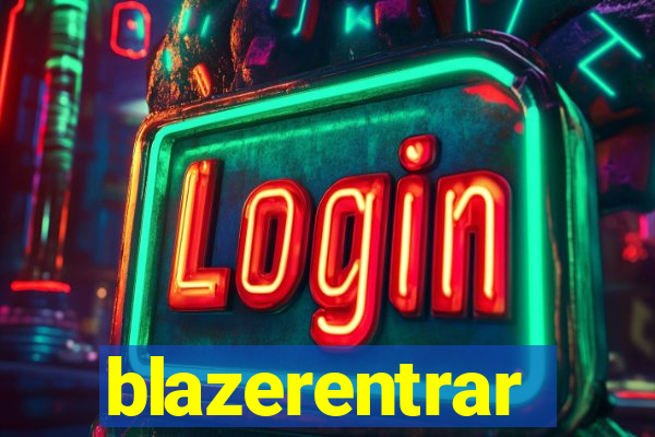 blazerentrar