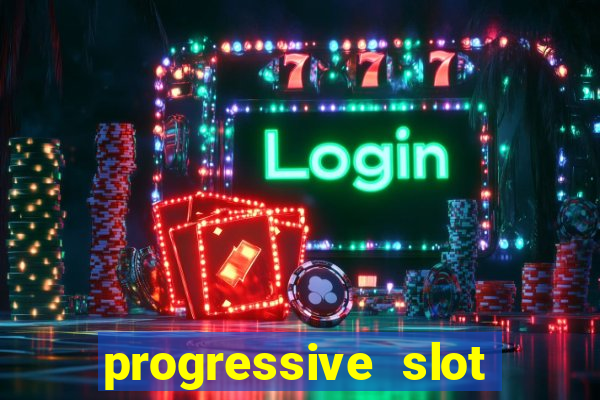 progressive slot machines tips