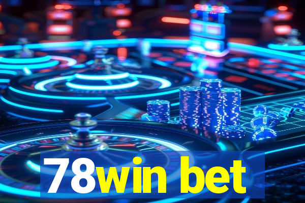 78win bet