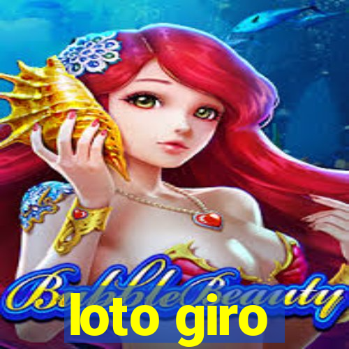 loto giro