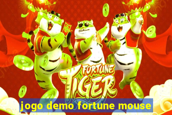 jogo demo fortune mouse