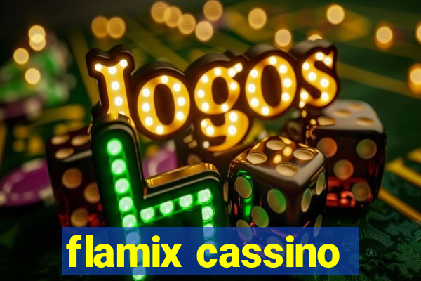 flamix cassino