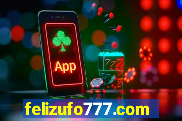 felizufo777.com