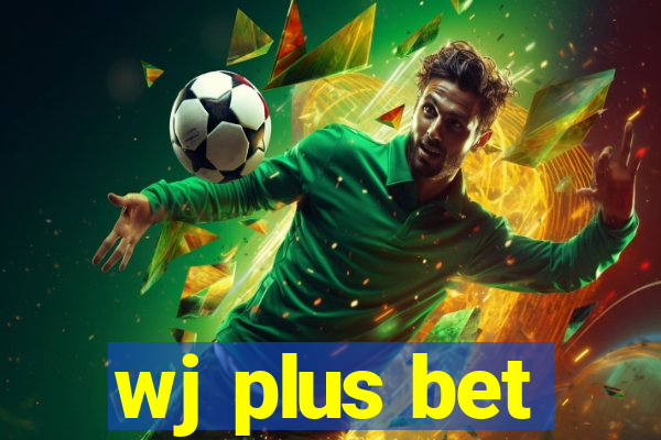 wj plus bet