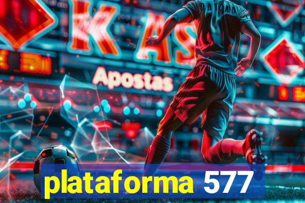 plataforma 577