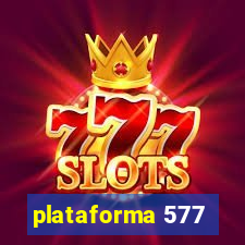 plataforma 577