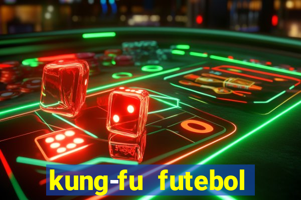 kung-fu futebol clube torrent