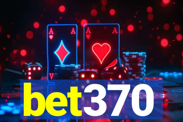 bet370