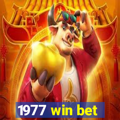 1977 win bet