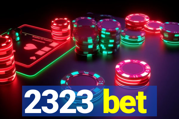 2323 bet