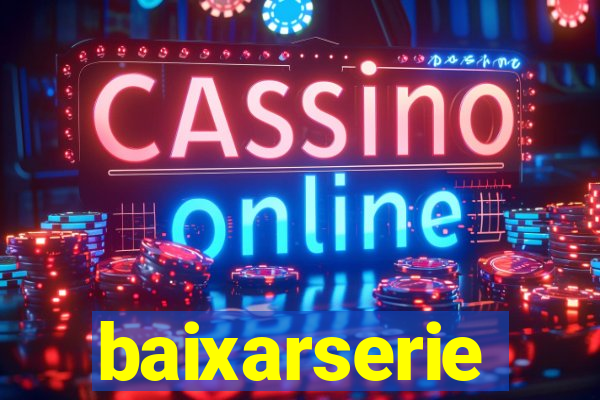 baixarserie