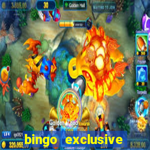 bingo exclusive bingo online