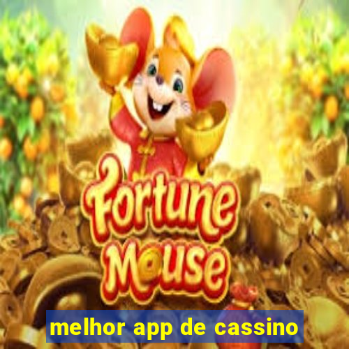 melhor app de cassino