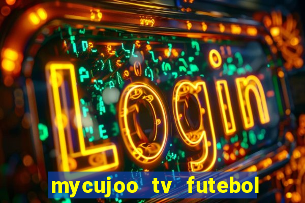 mycujoo tv futebol ao vivo