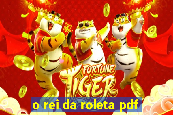 o rei da roleta pdf