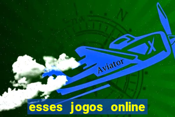 esses jogos online sao confiaveis