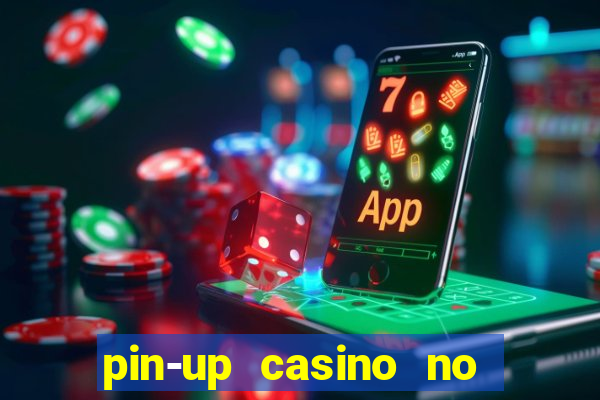 pin-up casino no deposit bonus