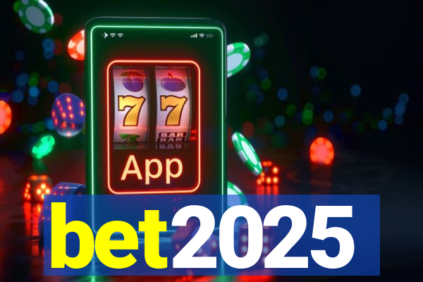 bet2025