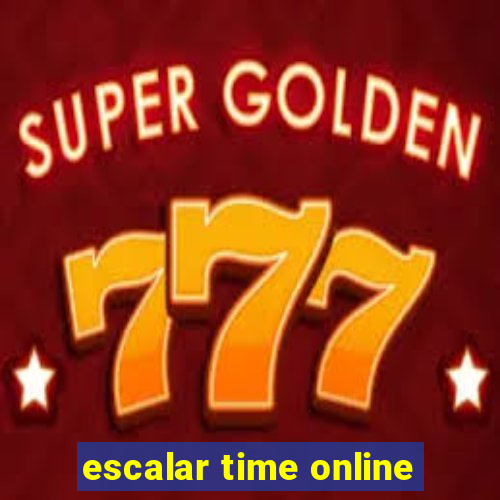 escalar time online