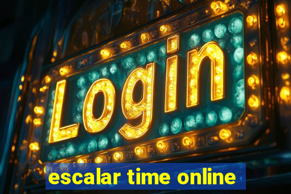 escalar time online