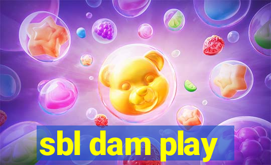 sbl dam play