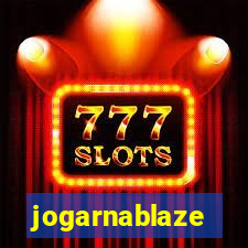 jogarnablaze