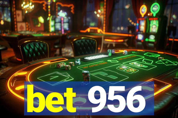 bet 956