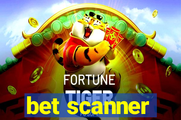 bet scanner