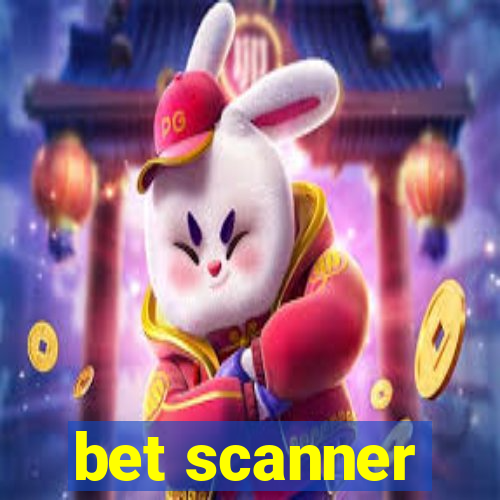 bet scanner