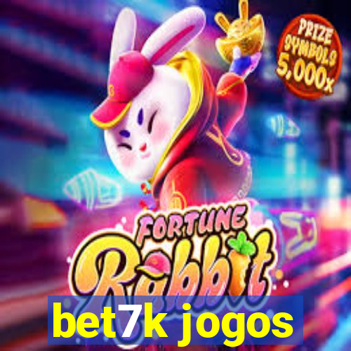 bet7k jogos