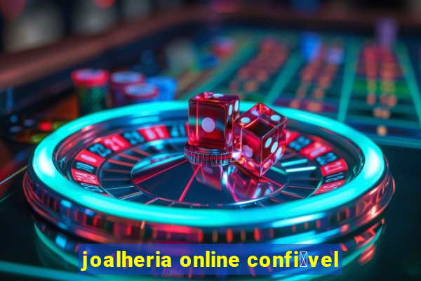 joalheria online confi谩vel