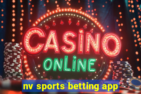 nv sports betting app