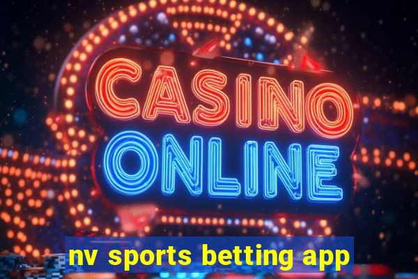 nv sports betting app