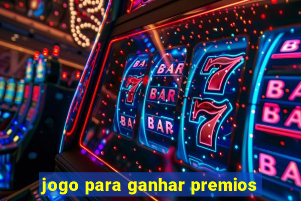 jogo para ganhar premios