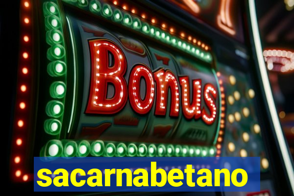 sacarnabetano