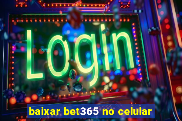 baixar bet365 no celular