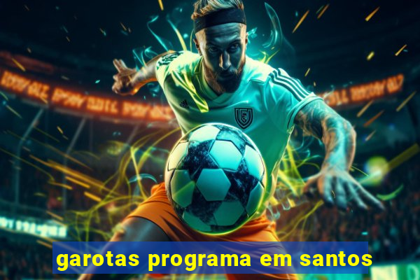 garotas programa em santos