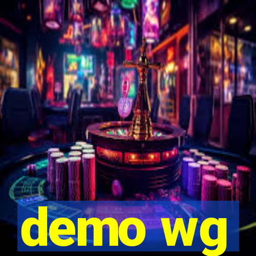 demo wg