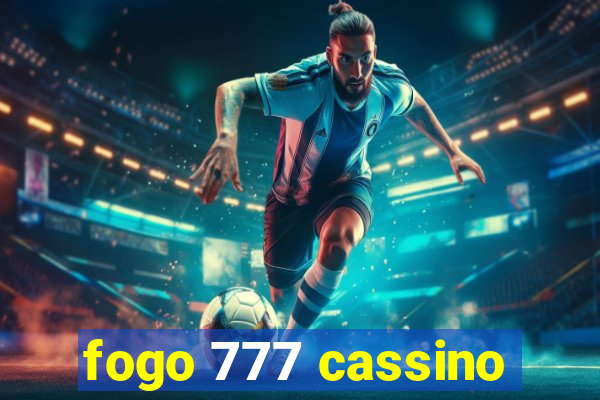 fogo 777 cassino