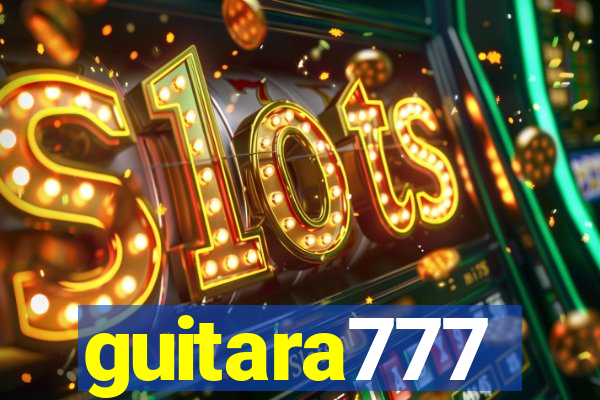 guitara777