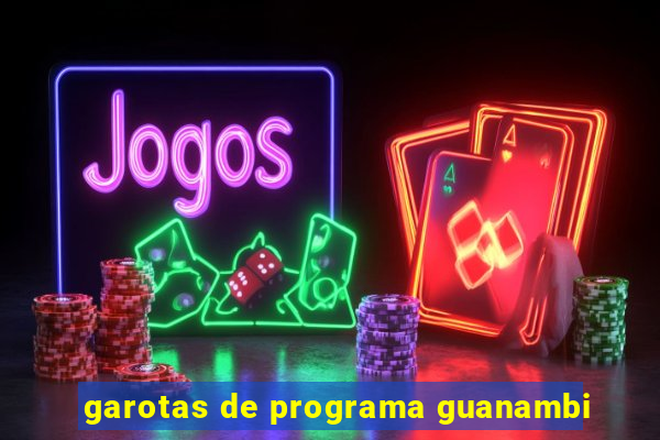 garotas de programa guanambi