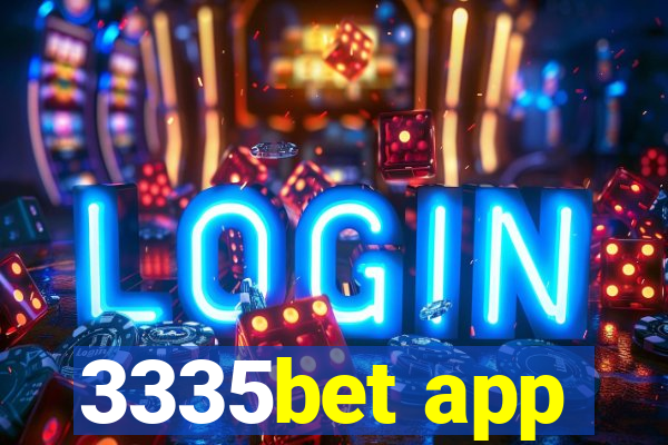 3335bet app