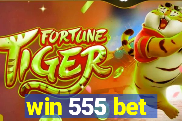 win 555 bet