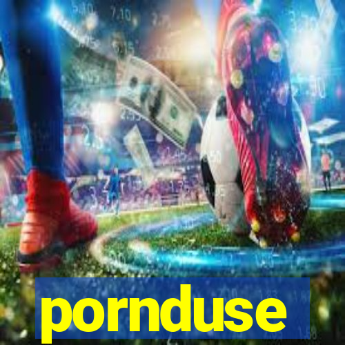 pornduse