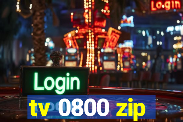 tv 0800 zip